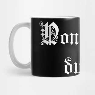 Non ducor, duco Mug